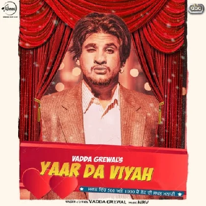 Yaar Da Viyah - Vadda Grewal