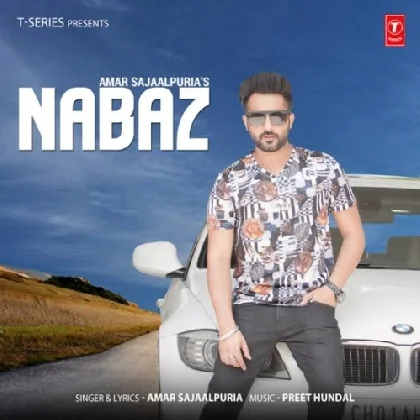 Nabaz - Amar Sajaalpuria