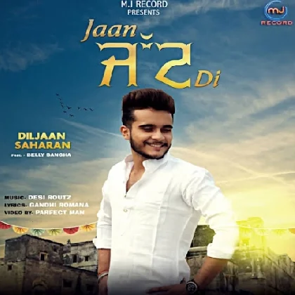 Jaan Jatt Di - Diljaan Saharan