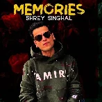 Memories - Shrey Singhal