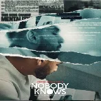 Nobody Knows - Prem Dhillon