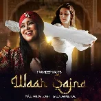 Waah Sajna - Harshdeep Kaur