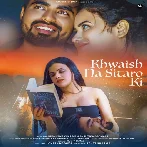 Khwaish Na Sitaro Ki - Snigdhajit Bhowmik