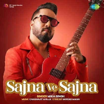 Sajna Ve Sajna - Mika Singh