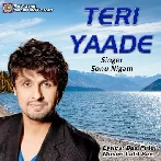 Teri Yaade - Sonu Nigam