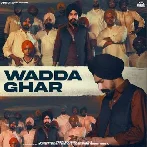 Wadda Ghar - Veer Sandhu