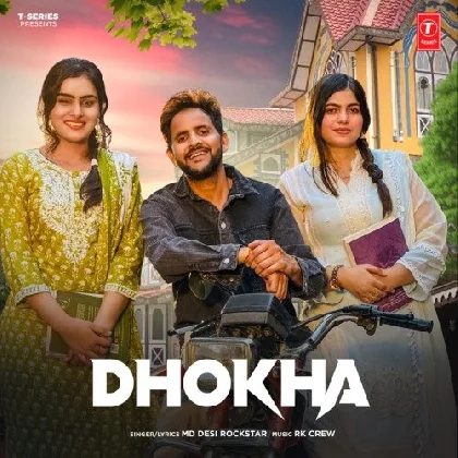 Dhokha - MD Desi Rockstar