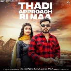 Thadi Approach Ri Maa - Anil Haryanvi