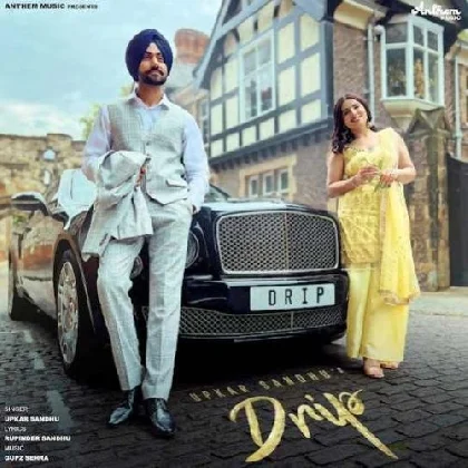 Drip - Upkar Sandhu