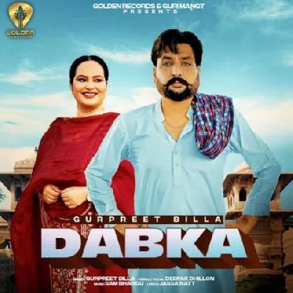 Dabka - Deepak Dhillon