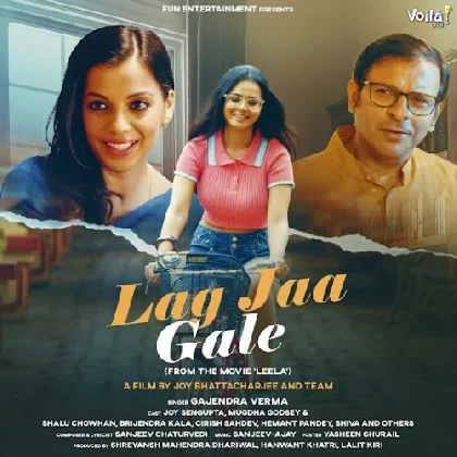 Lag Jaa Gale (Leela)