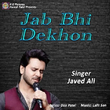 Jab Bhi Dekhon - Javed Ali