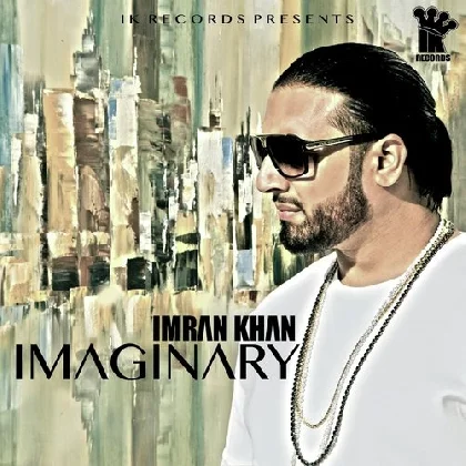 Imaginary - Imran Khan