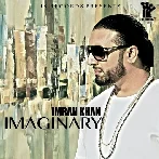 Imaginary - Imran Khan