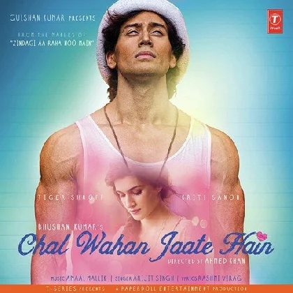 Chal Wahan Jaate Hain - Arijit Singh