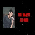 Tere Vaaste (AI Cover) - KK