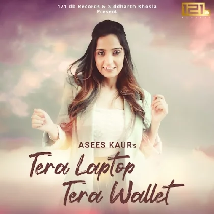 Tera Laptop Tera Wallet - Asees Kaur