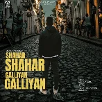 Shahar Shahar Galliyan Galliyan - Soham Naik