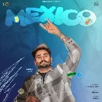 Mexico - Hunar Sidhu