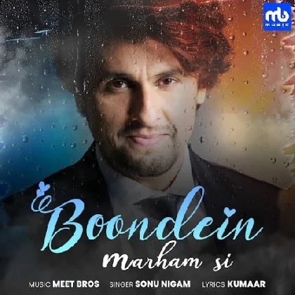 Boondein Marham Si - Sonu Nigam