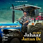 Jahaaz Jattan De - Resham Singh Anmol