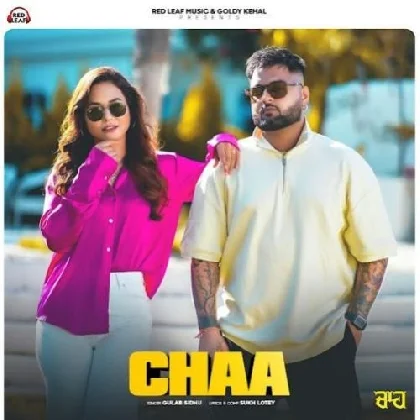 Chaa - Gulab Sidhu