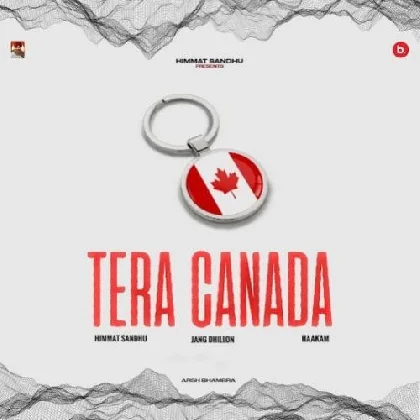 Tera Canada - Himmat Sandhu