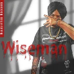 Wiseman - Sidhu Moose Wala