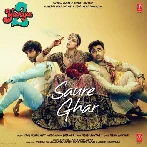 Saure Ghar (Yaariyan 2)