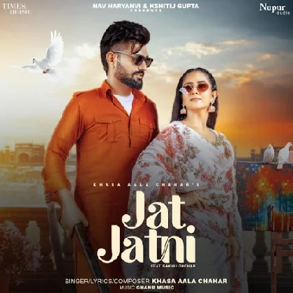 Jat Jatni - Khasa Aala Chahar