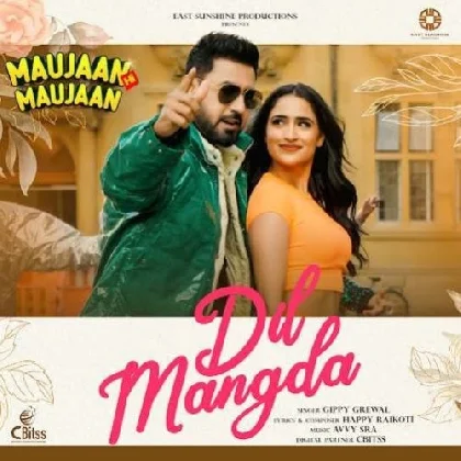 Dil Mangda - Gippy Grewal