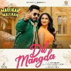 Dil Mangda - Gippy Grewal