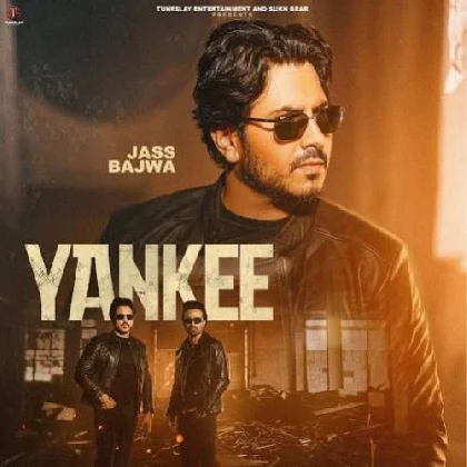 Yankee - Jass Bajwa