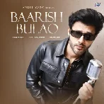 Baarish Bulao - Stebin Ben