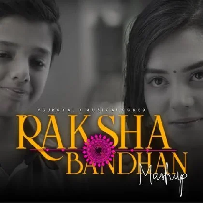 Raksha Bandhan Mashup 2023