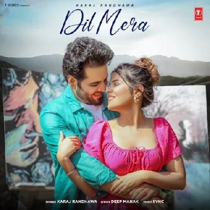 Dil Mera - Karaj Randhawa