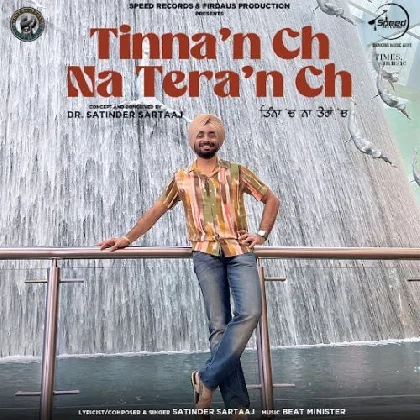 Tinnan Ch Na Teran Ch - Satinder Sartaaj