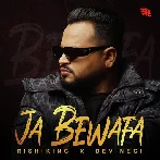 Ja Bewafa - Dev Negi