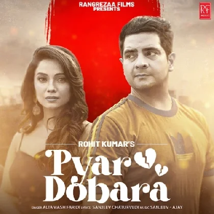 Pyar Dobara - Altamash Faridi