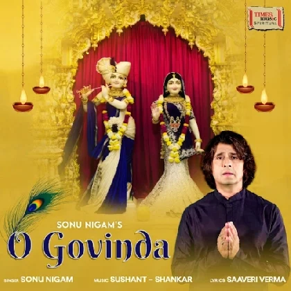 O Govinda - Sonu Nigam