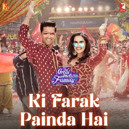 Ki Farak Painda Hai (The Great Indian Family)