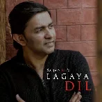 Lagaya Dil - Sajjad Ali