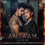 Anjaam Na Mila - Saaj Bhatt