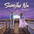 Samjho Na