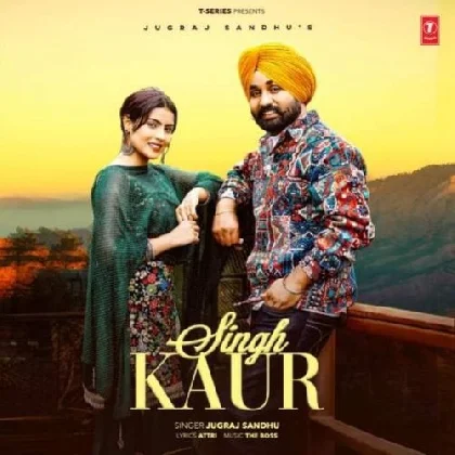 Singh Kaur - Jugraj Sandhu