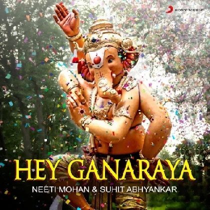 Hey Ganaraya - Neeti Mohan