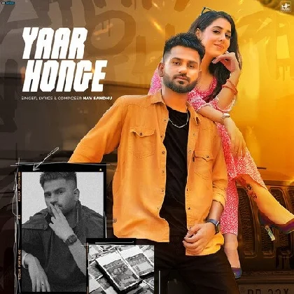 Yaar Honge - Nav Sandhu