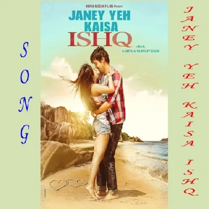 Janey Yeh Kaisa Ishq - Javed Ali