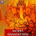 Maha Ganapathim