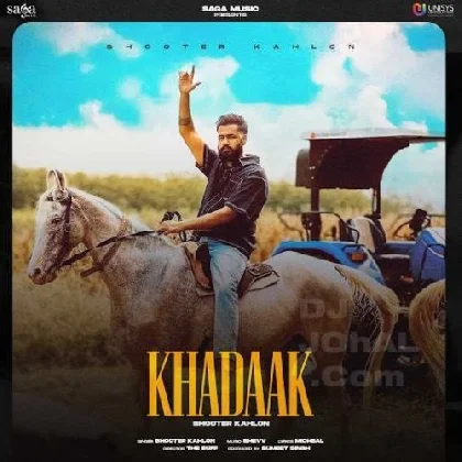 Khadaak - Shooter Kahlon